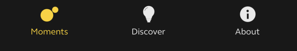 The toolbar at the bottom of the Jabra Elite app. The moments icon is a big dot and a little dot. The discover icon is a lightbulb. The about icon is a circle with an i in it. Two out of three ain't bad.