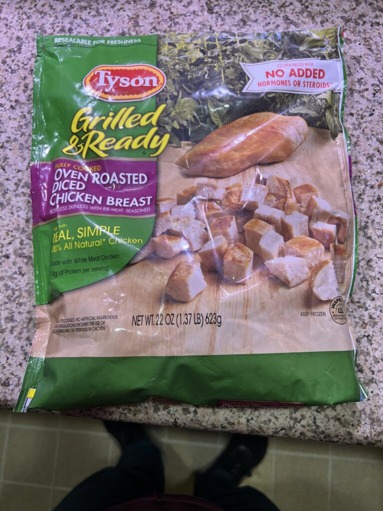 22 oz bag of frozen tyson grilled & ready fully cooked oven roasted diced chicken breast. No added hormones or steroids.the bag's resealable!