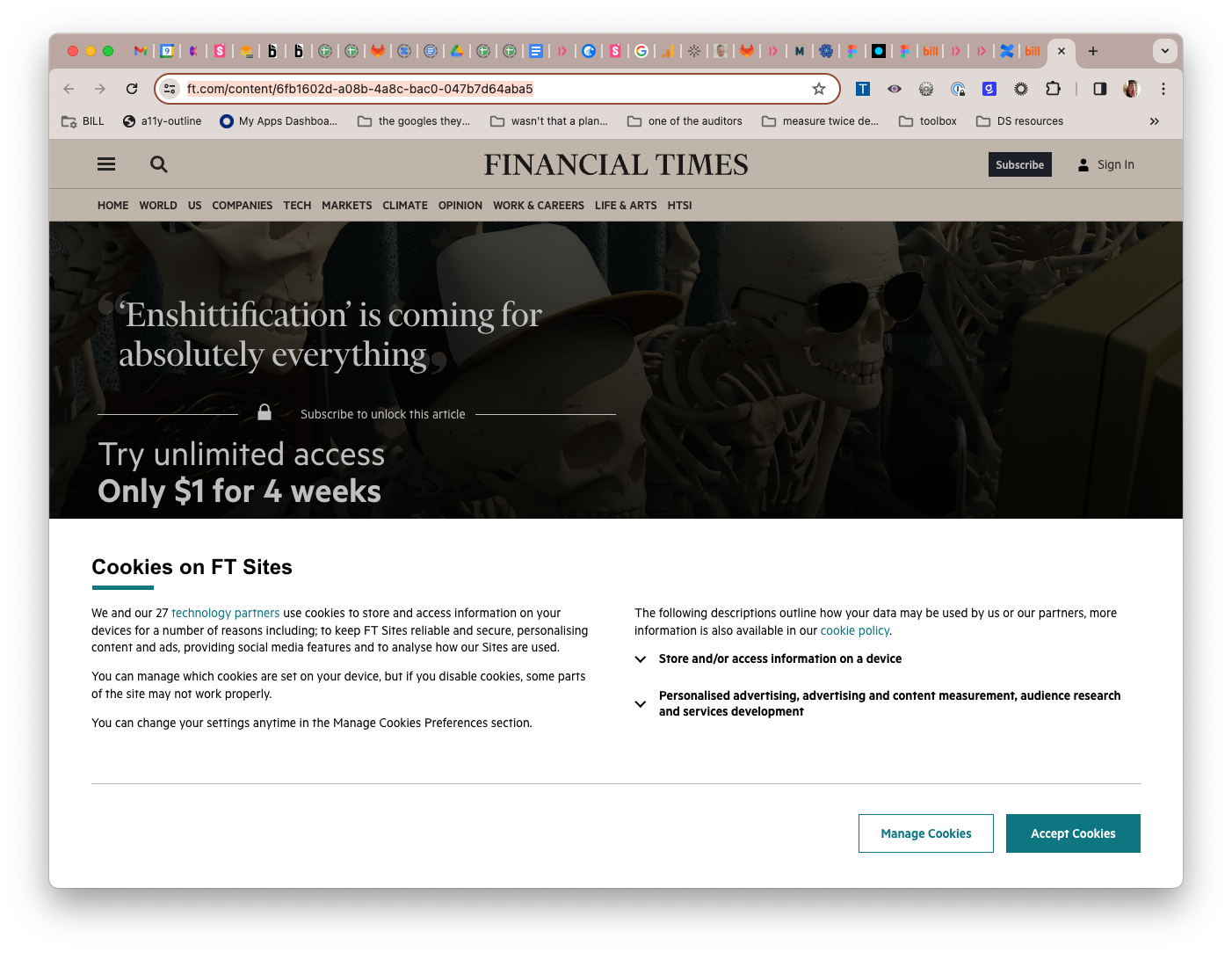 A screenshot of the Financial Times article enshittification is coming for absolutely everything indicating that the article is blocked by a paywall and the cookies dialog. the cookies dialog mentioned that the financial times has 27 technology partners storing cookies on their site. 